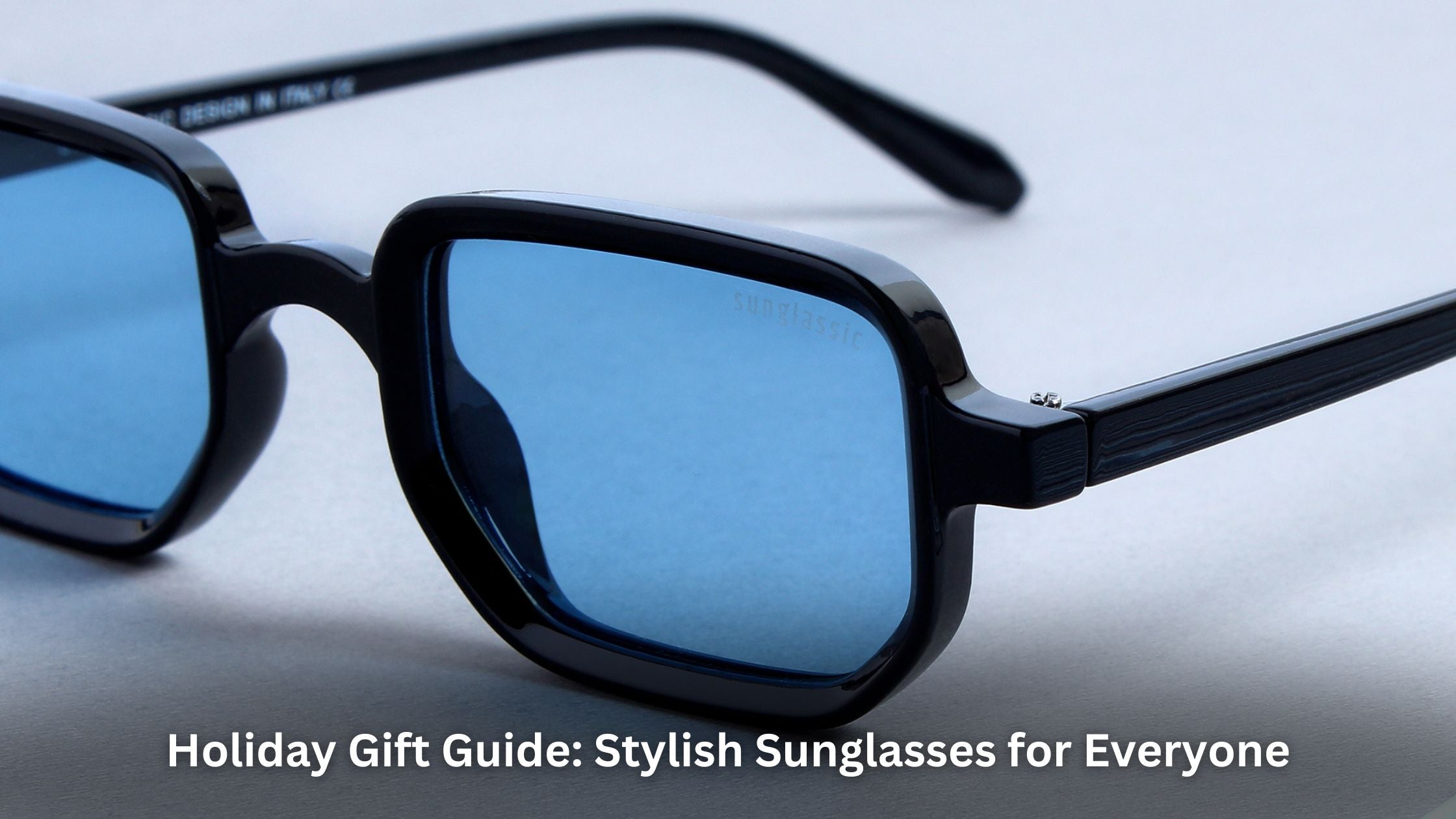 Holiday Gift Guide: Stylish Sunglasses for Everyone