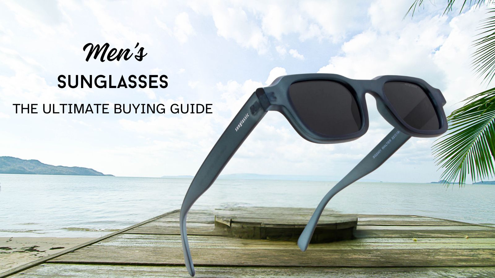 Men's guide to sunglasses online