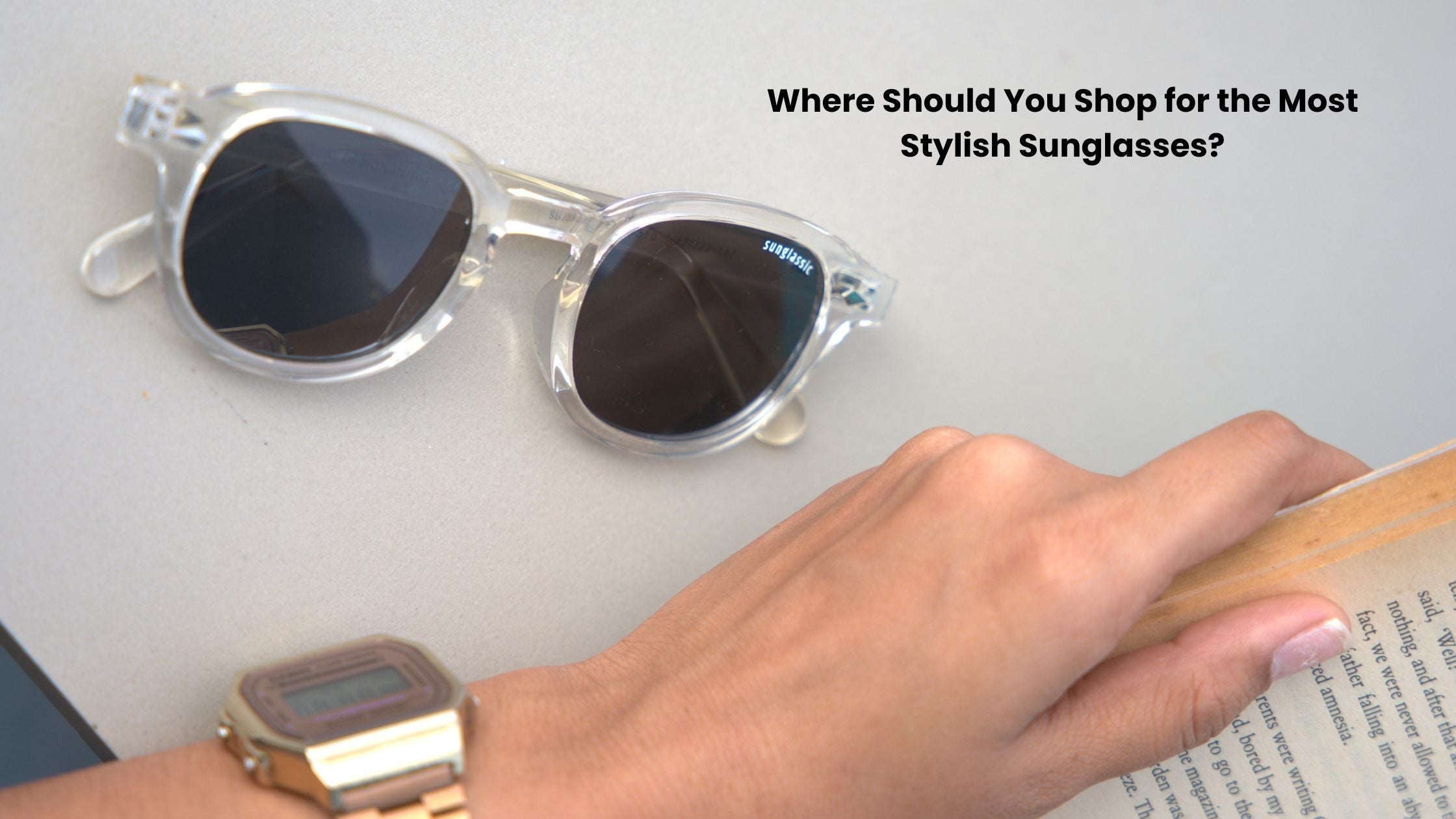 Where Should You Shop for the Most Stylish Sunglasses?