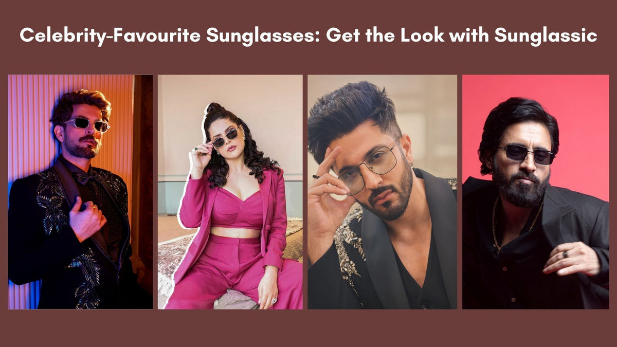 Celebrity-Favourite Sunglasses: Get the Look with Sunglassic