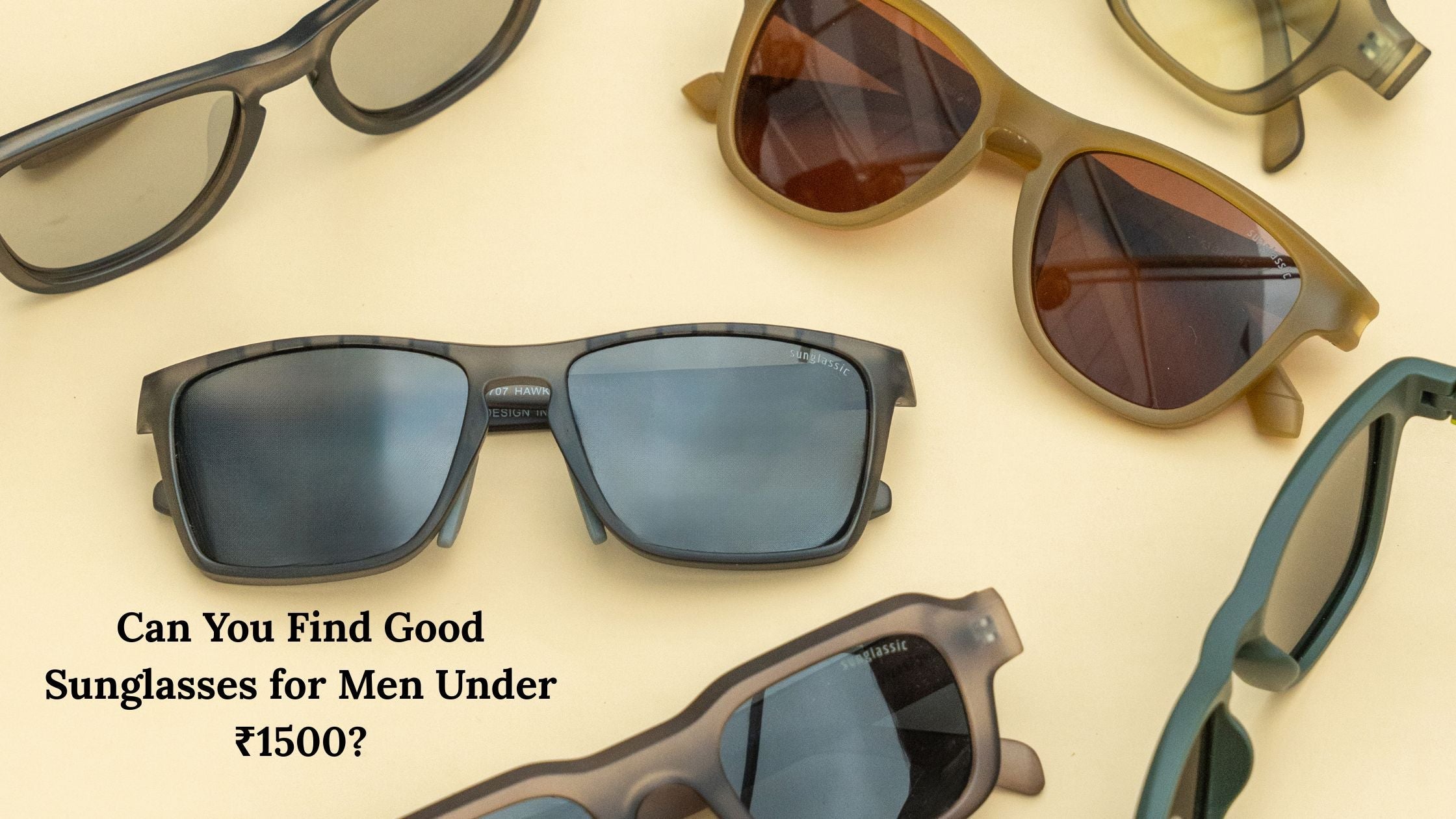 Can You Find Good Sunglasses for Men Under ₹1500?