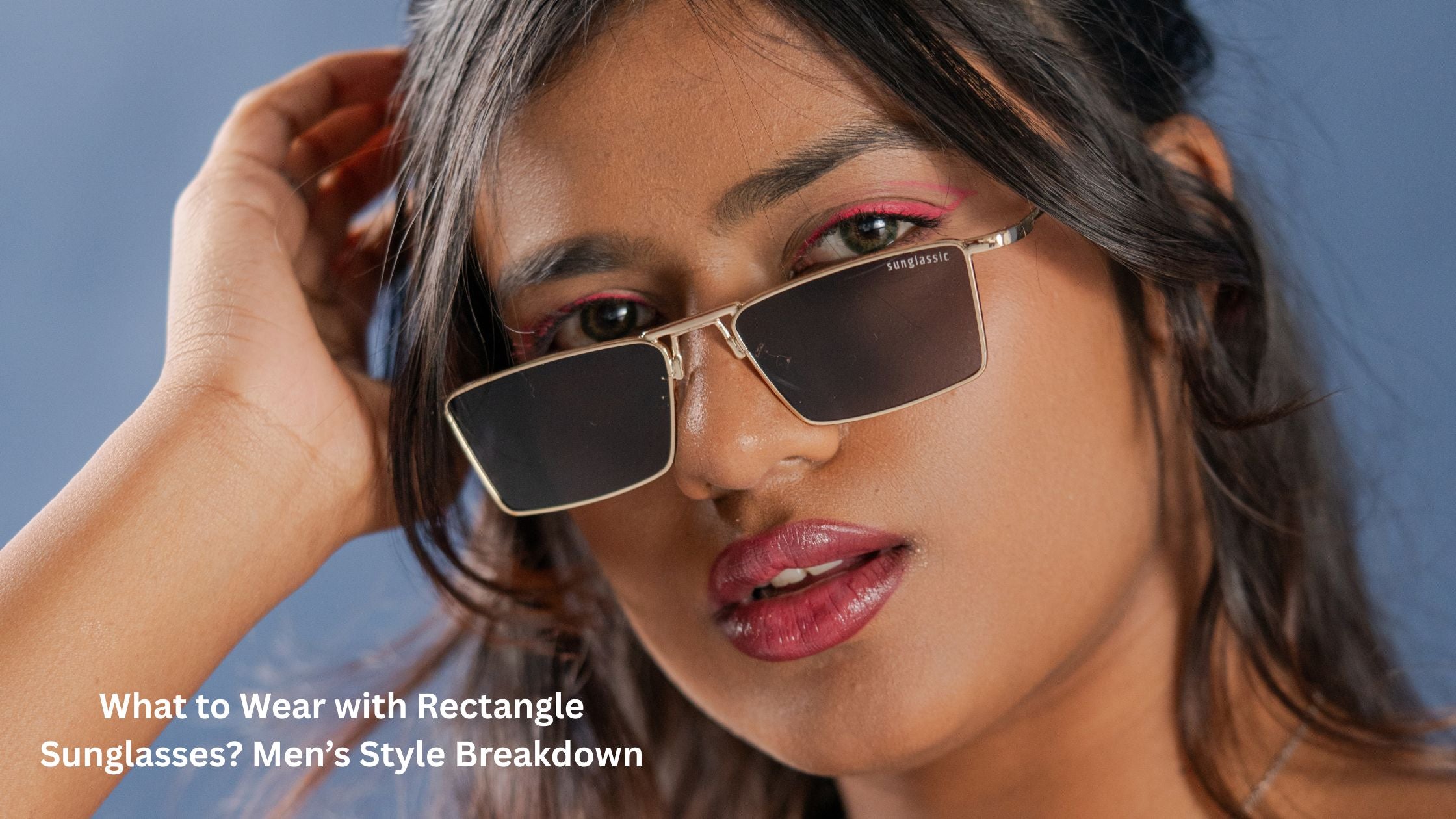 What to Wear with Rectangle Sunglasses? Men’s Style Breakdown