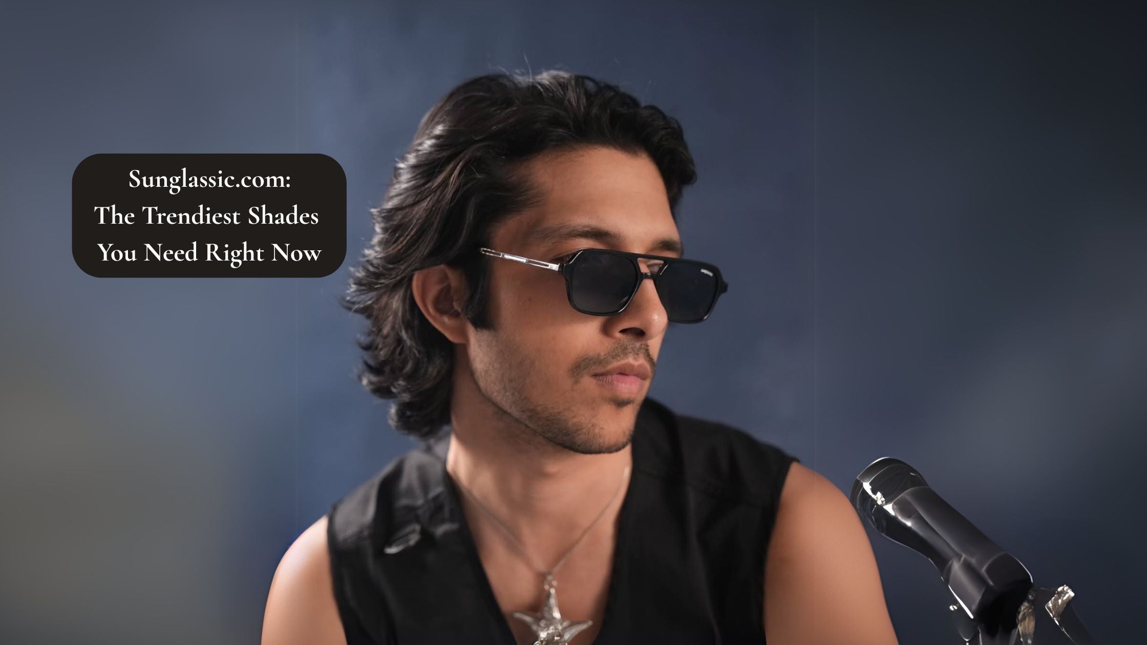 Sunglassic.com: The Trendiest Shades You Need Right Now