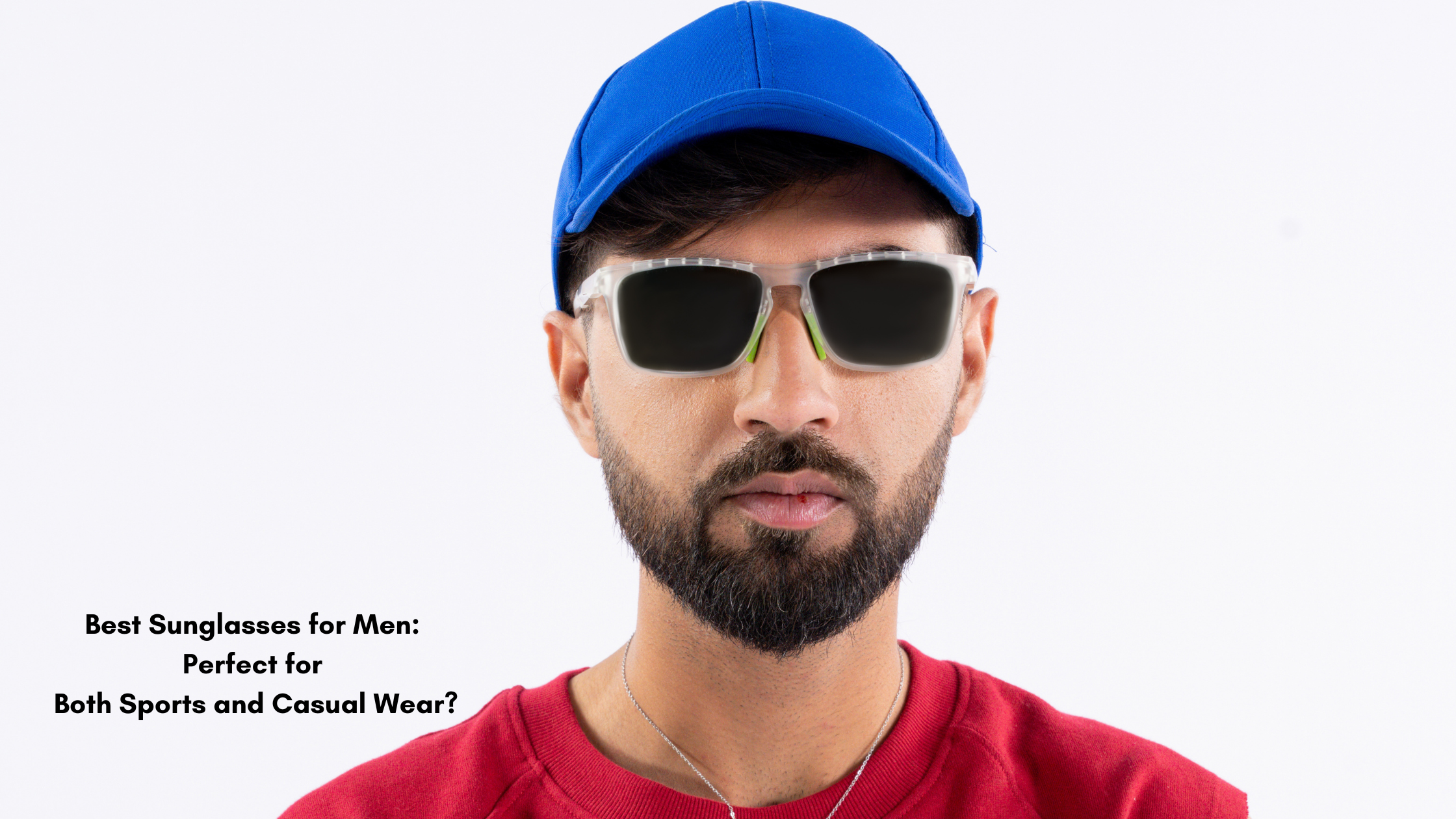 Best Sunglasses for Men: Perfect for Both Sports and Casual Wear?