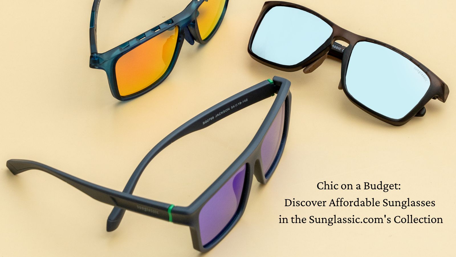 Chic on a Budget Discover Affordable Sunglasses at Sunglassic Stylish Quality Budget Friendly