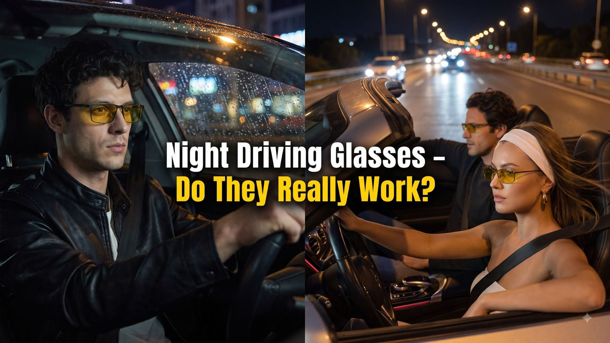Night Driving Glasses – Do They Really Work?