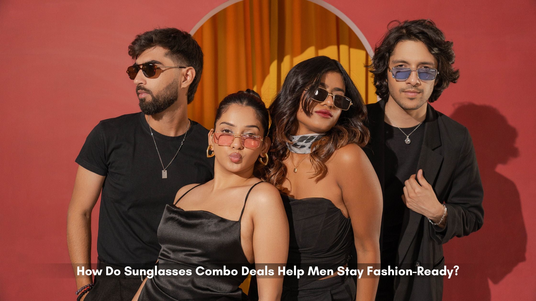 How Do Sunglasses Combo Deals Help Men Stay Fashion-Ready?