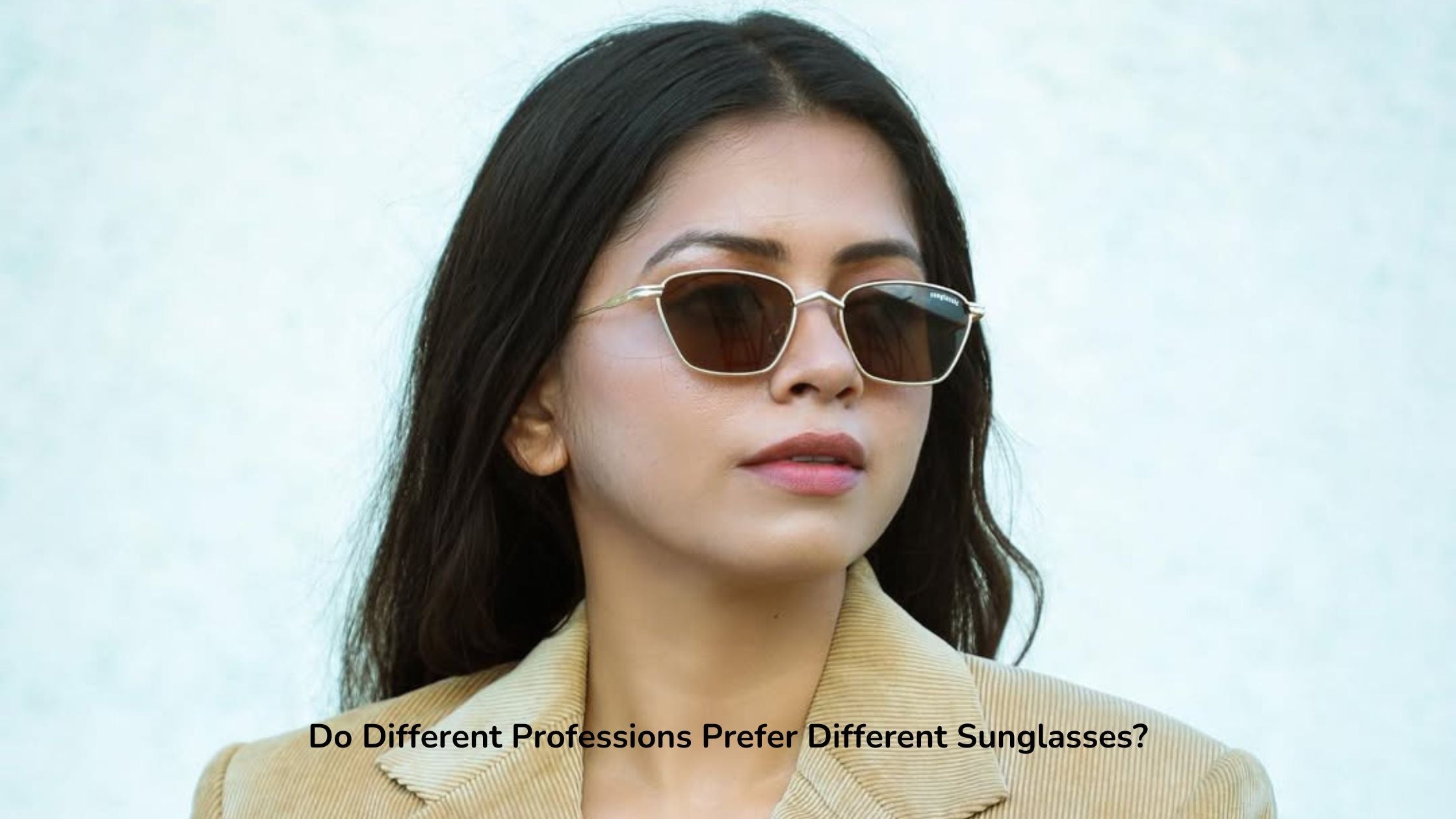 Do Different Professions Prefer Different Sunglasses?