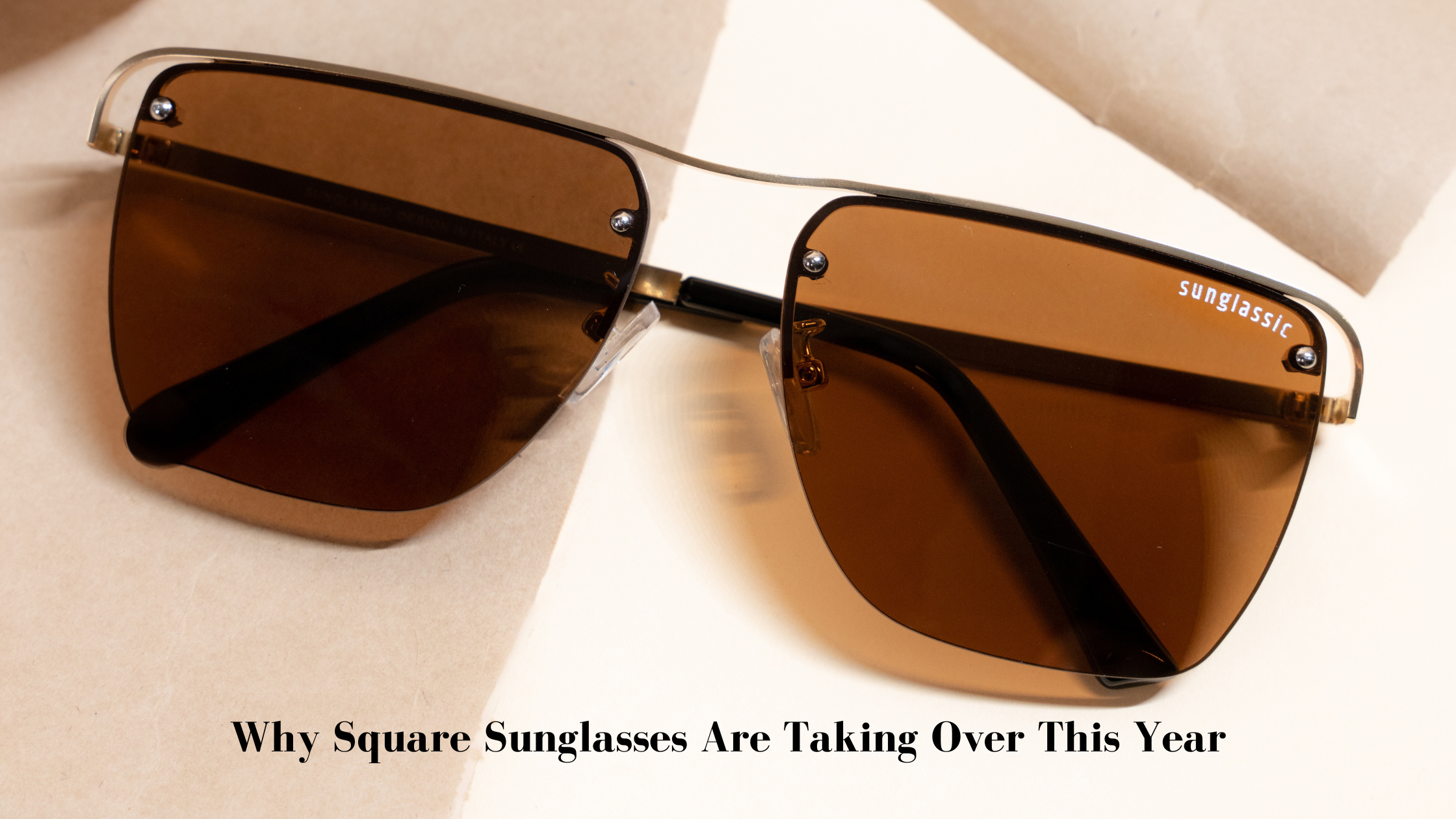 Why Square Sunglasses Are Taking Over This Year