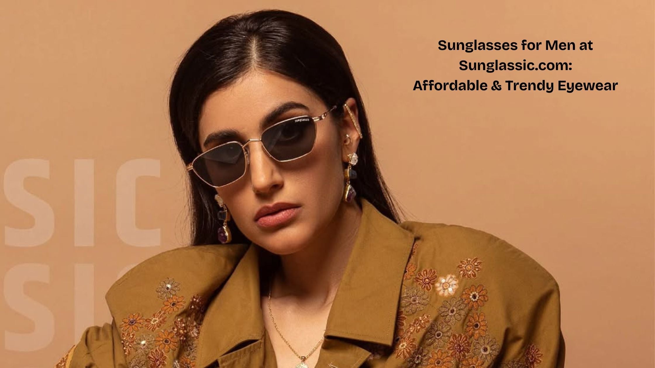 Sunglasses for Men at Sunglassic.com: Affordable & Trendy Eyewear