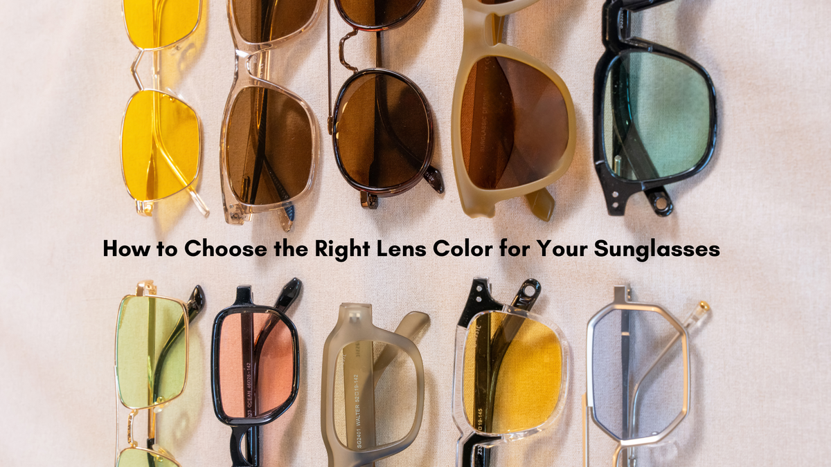 Lence Color Sunglasses Lens Colors: How to Choose the Right Shade