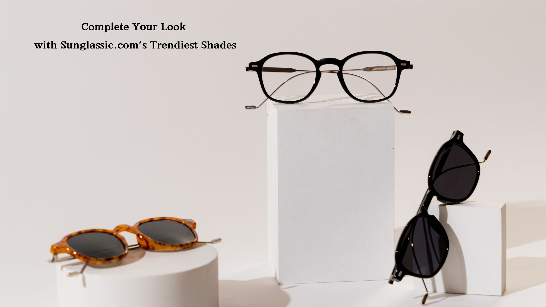 Complete Your Look with Sunglassic.com’s Trendiest Shades