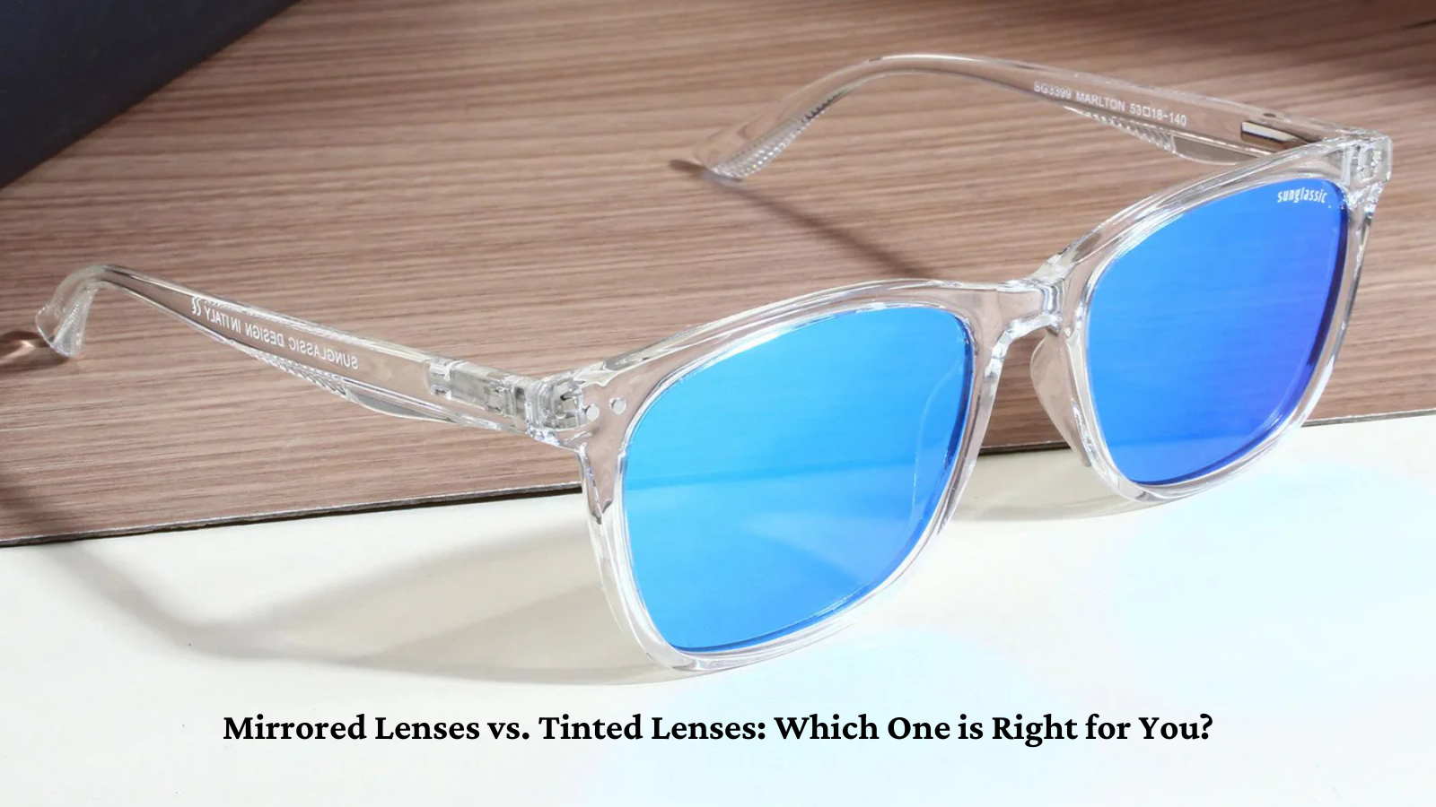 Mirrored Lenses vs. Tinted Lenses: Which One is Right for You?